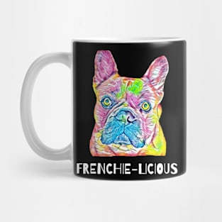 Frenchie-Licious French Bulldog Fun Art Classic T-shirt Mug